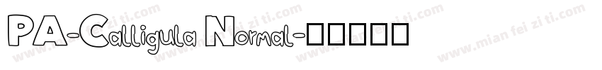 PA-Calligula Normal字体转换